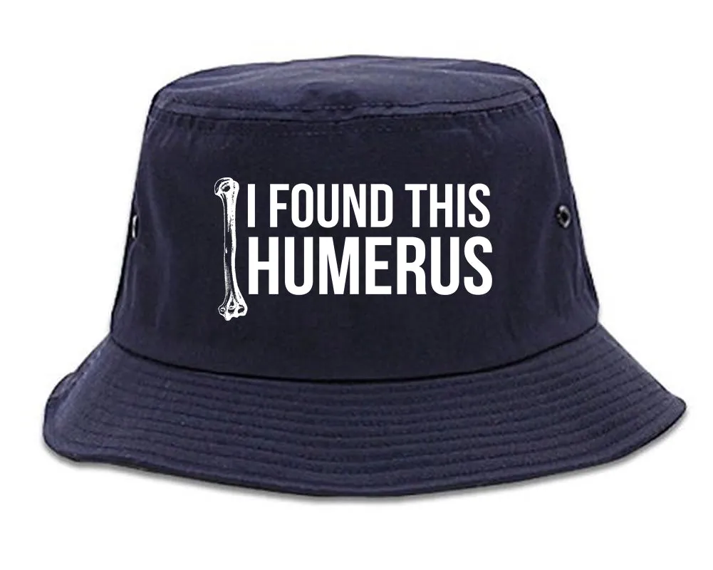 I Found This Humerus Funny Dad Joke Mens Bucket Hat